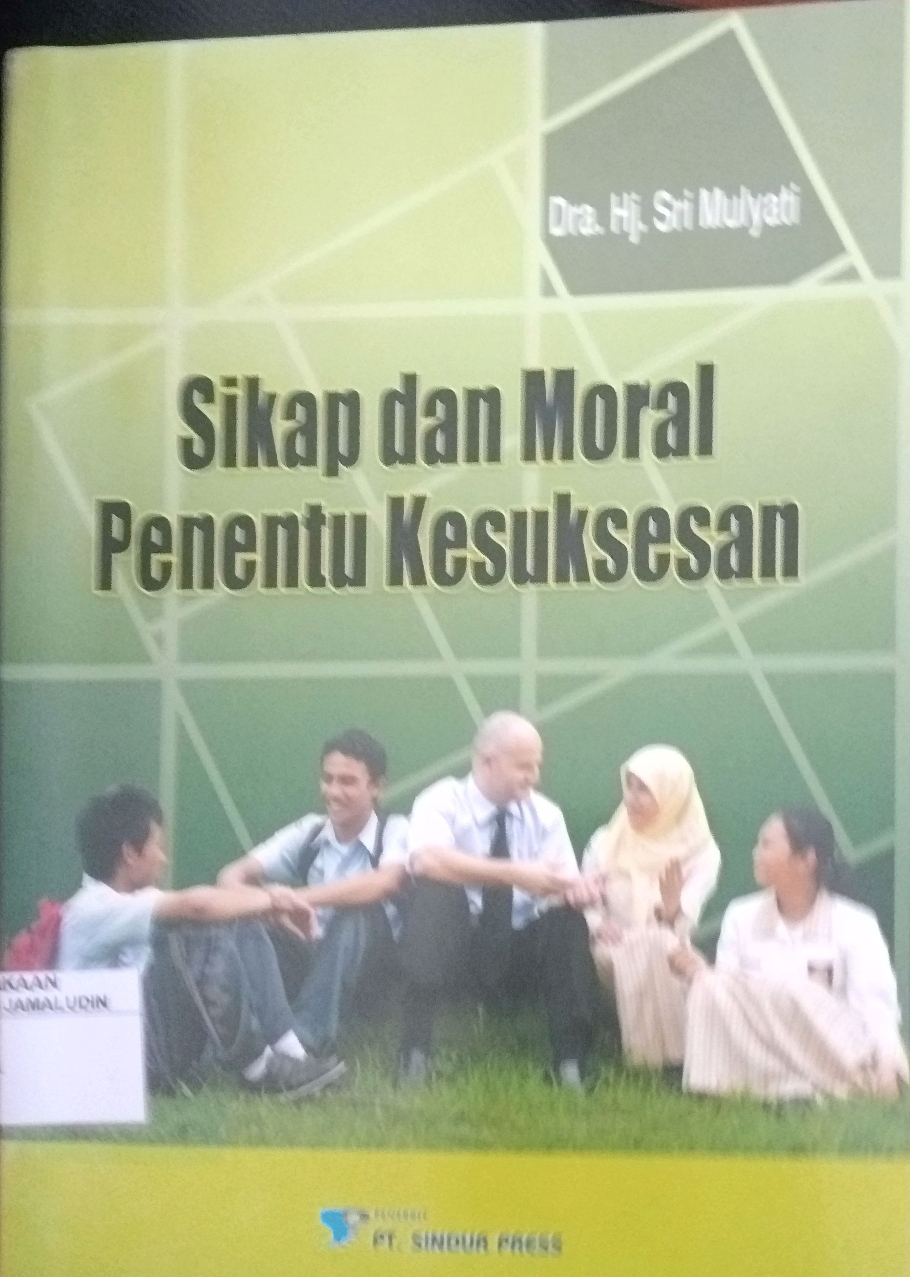 Sampul Sikap dan Moral Penentu Kesuksesan