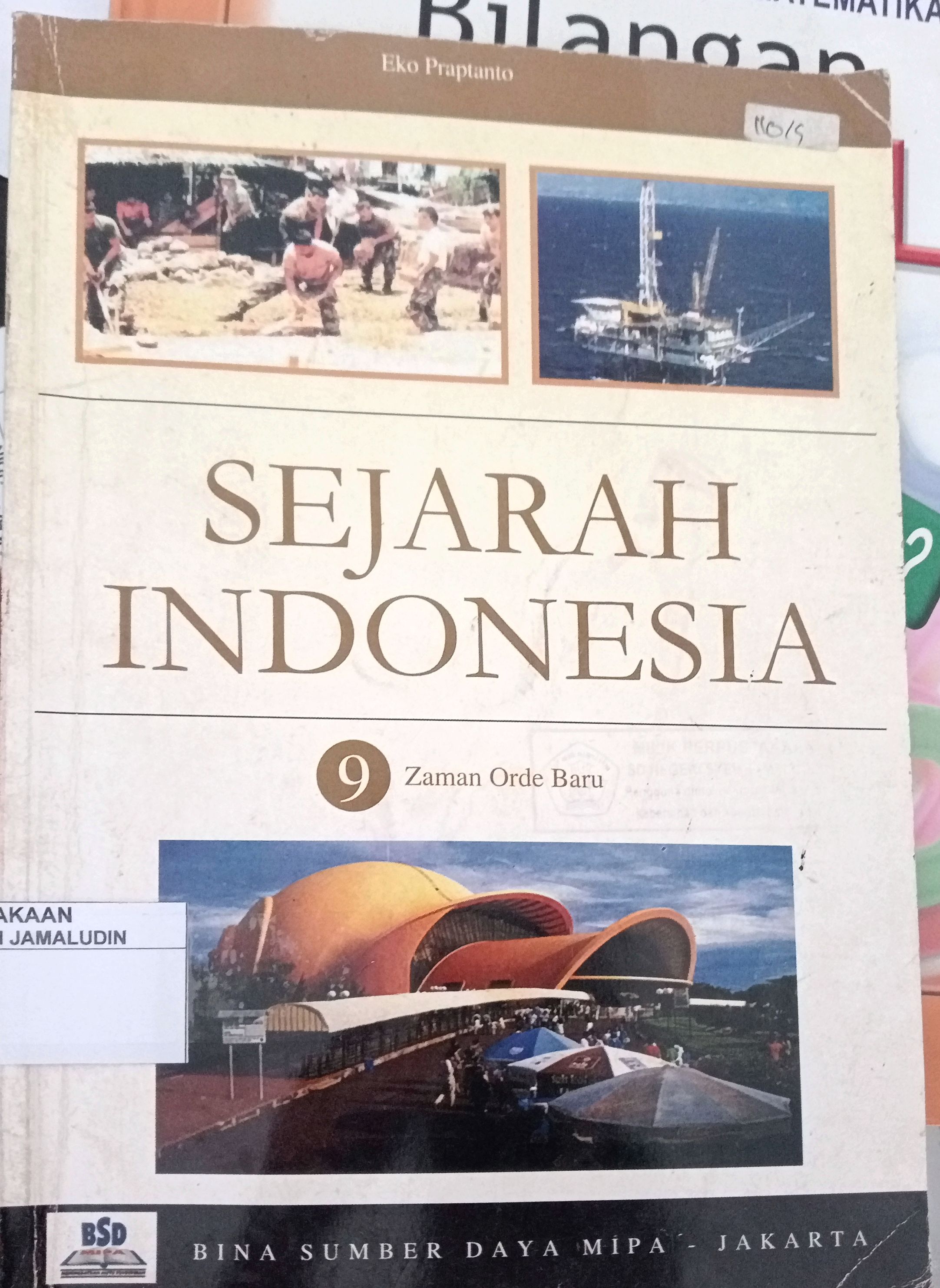 Sampul SEJARAH INDONESIA 9: Zaman Orde Baru