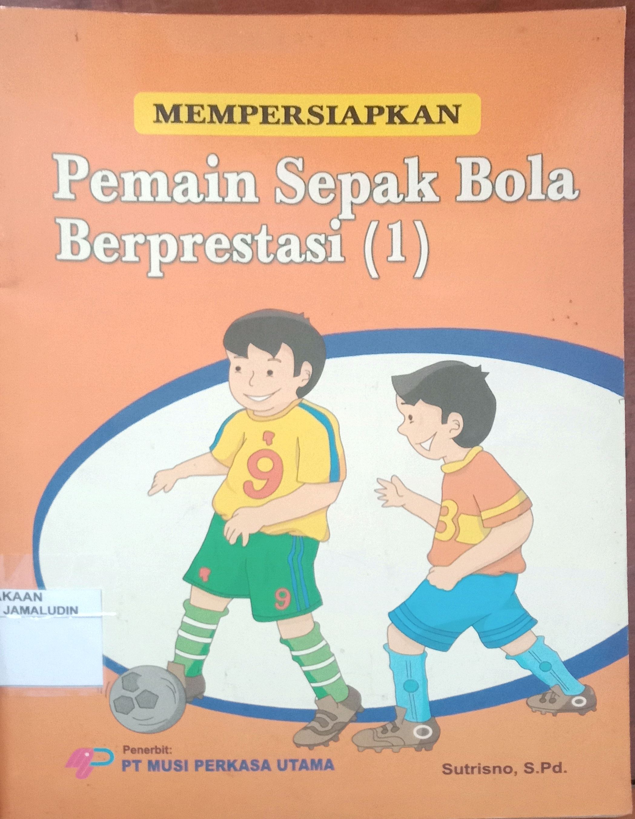 Sampul Mempersiapkan pemain Sepak Bola Berprestasi