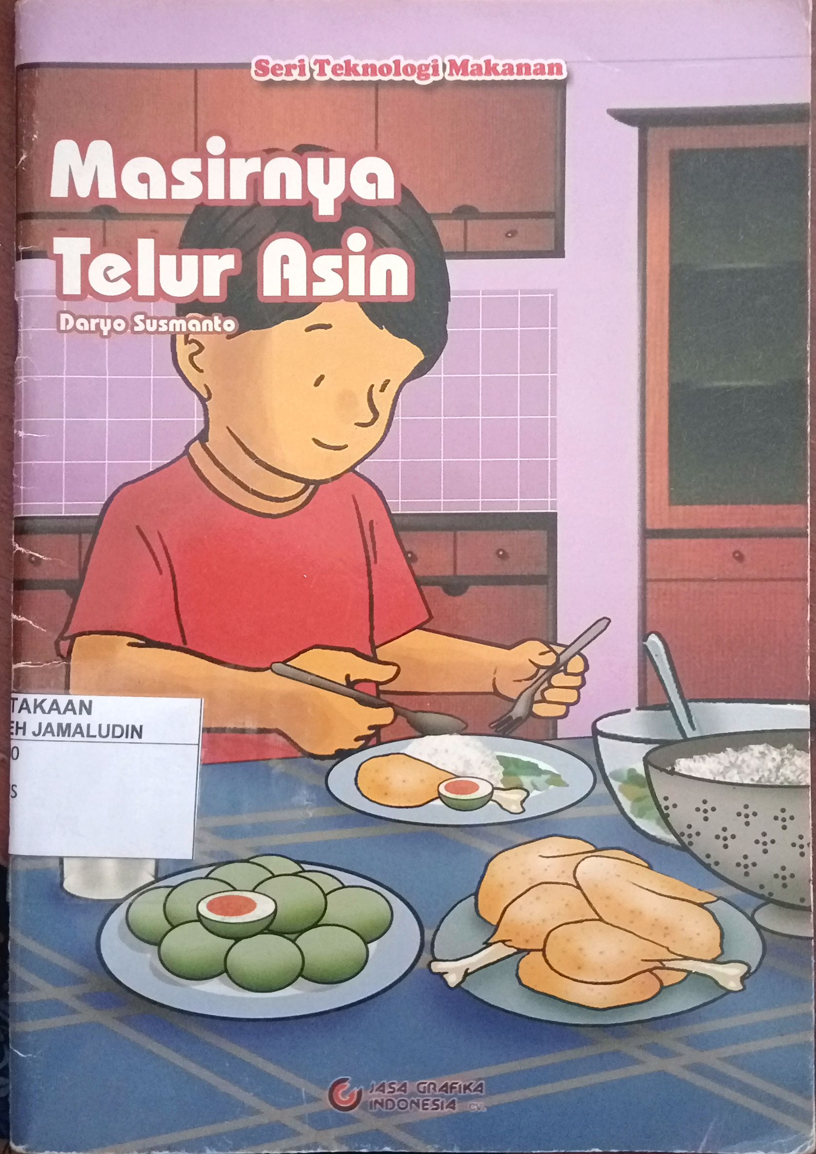 Sampul Seri Teknologi Makanan : Masirnya Telur Asin