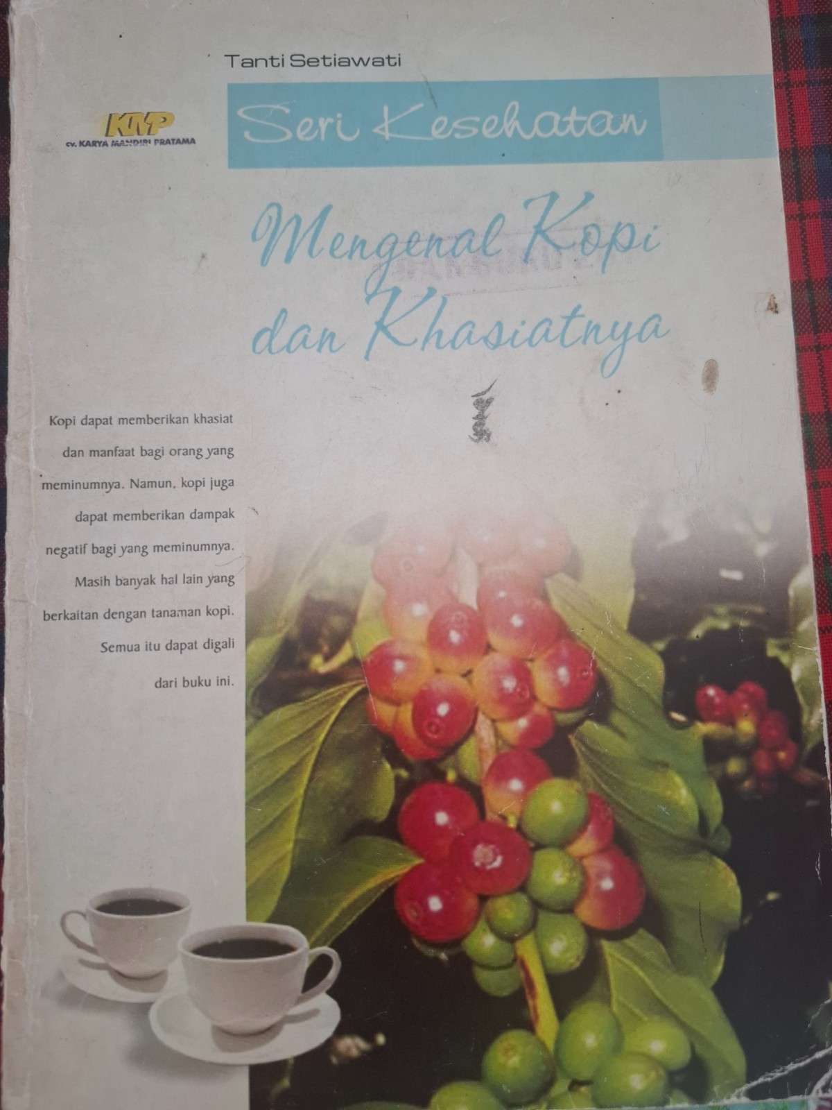 Sampul Mengenal Kopi dan Khasiatnya