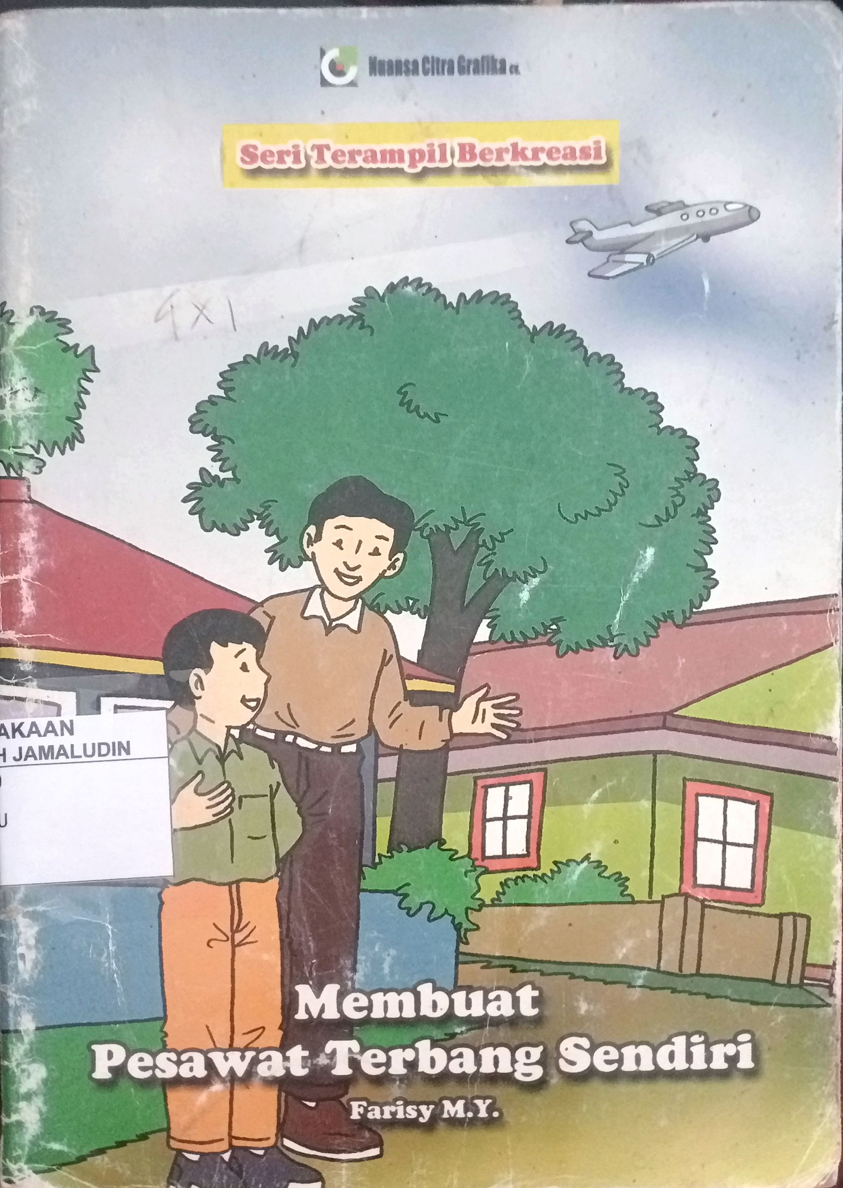 Sampul Seri Terampil Berkreasi : Membuat Pesawat Terbang Sendiri