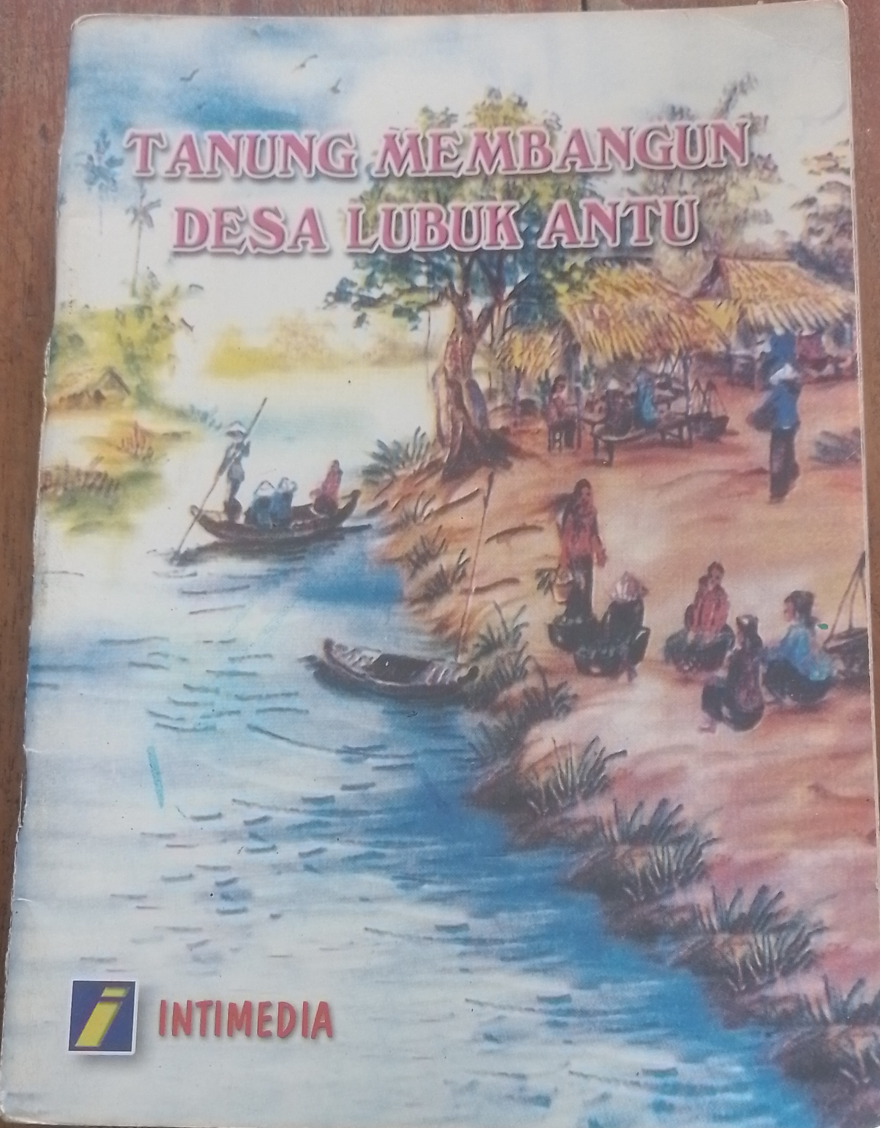 Sampul TANUNG MEMBANGUN DESA LUBUK ANTU