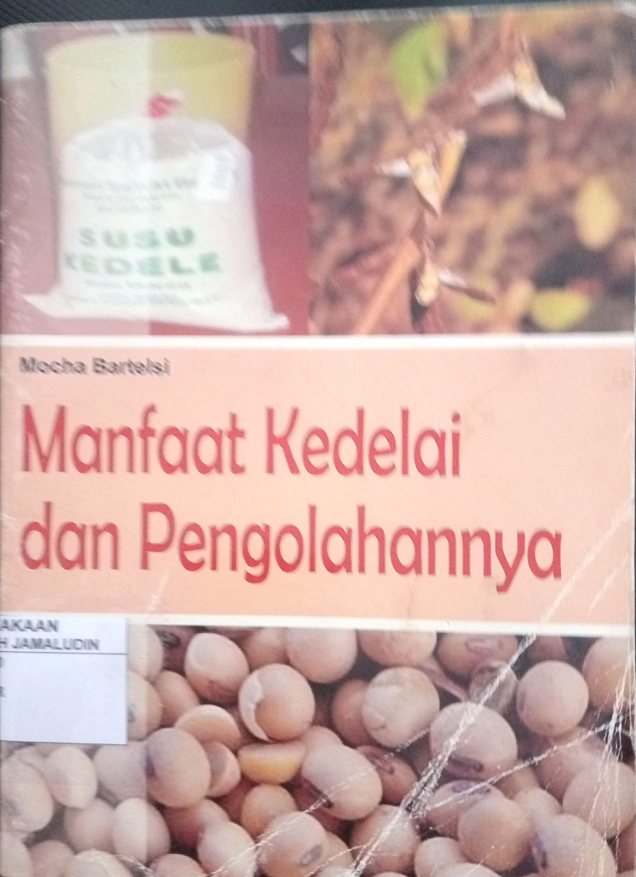 Sampul Manfaat Kedelai Dan Pengolahannya