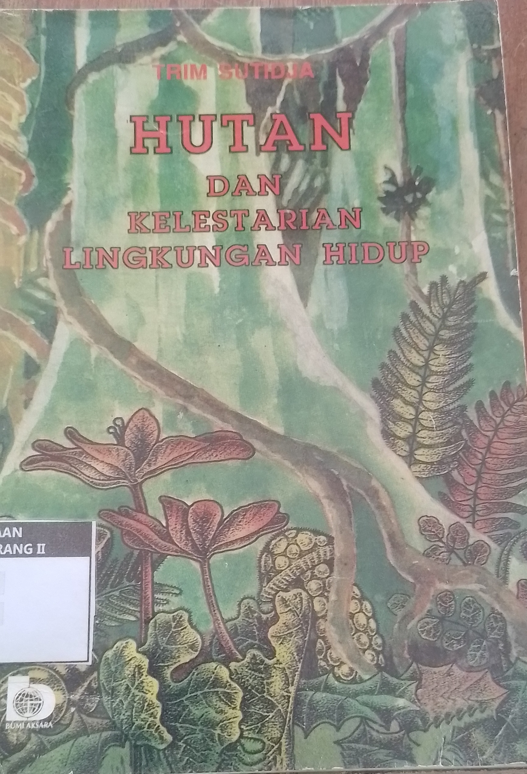 Sampul HUTAN DAN KELESTARIAN