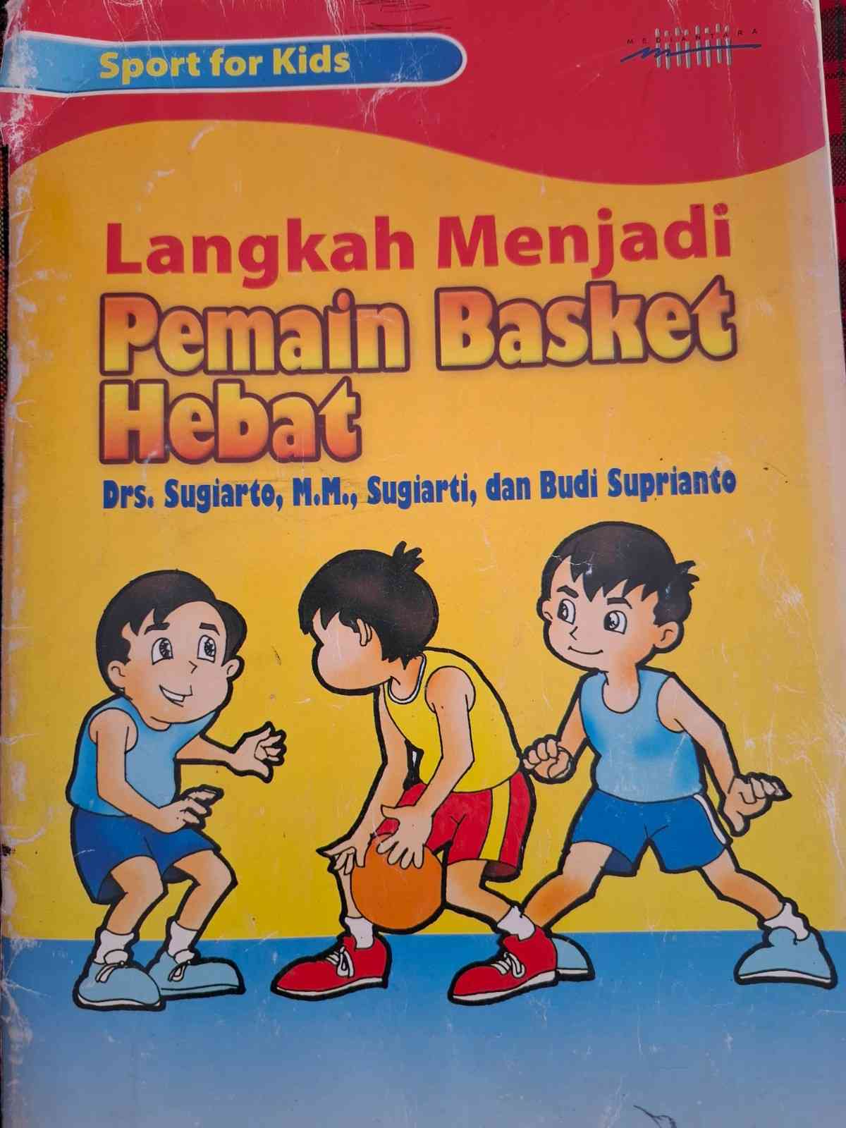 Sampul Langkah Menjadi Pemain Basket Hebat