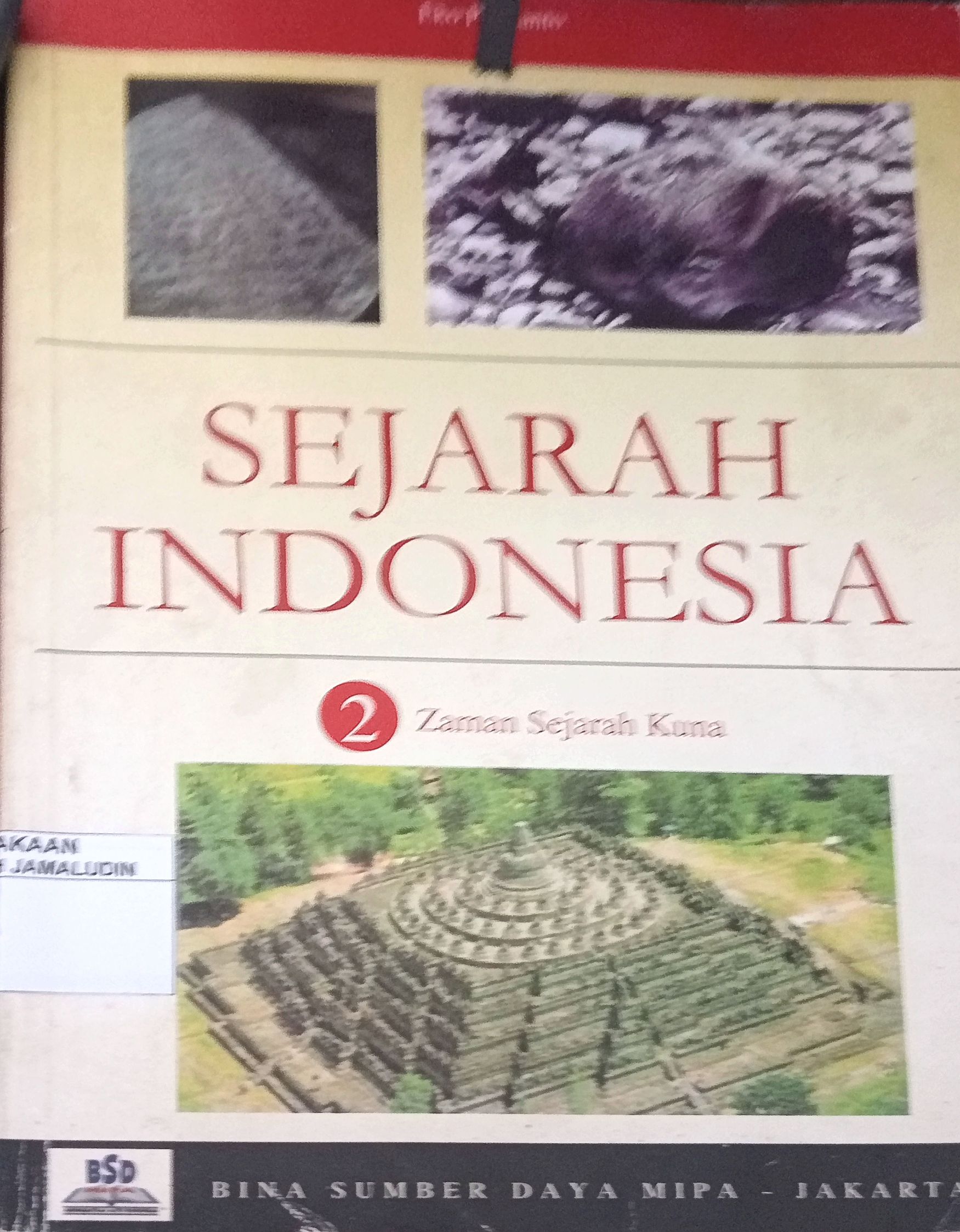 Sampul SEJARAH INDONESIA 2: Zaman Sejarah Kuna