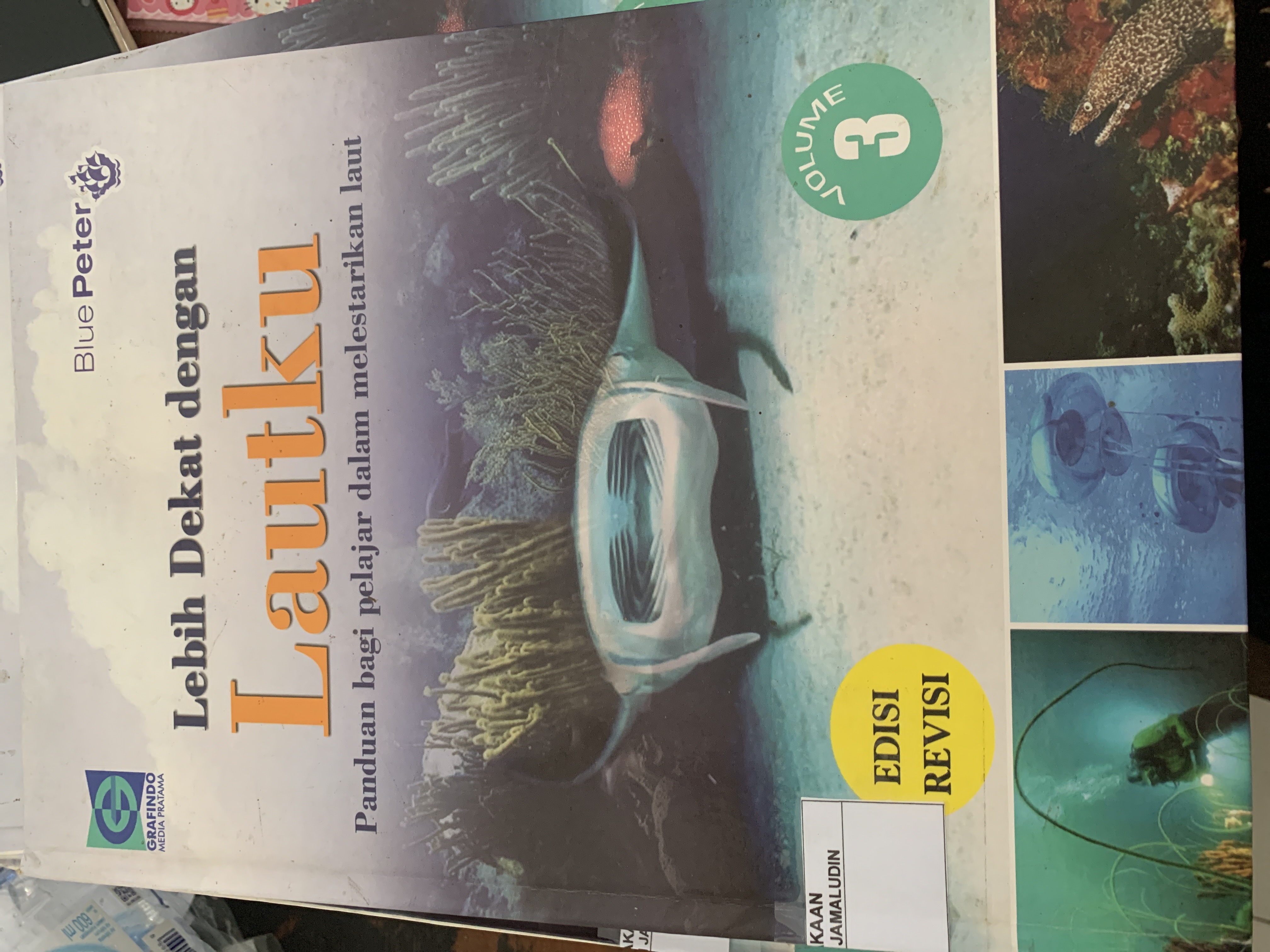Sampul Lebih Dekat dengan Lautku (Panduan bagi pelajar dalam melestarikan)
